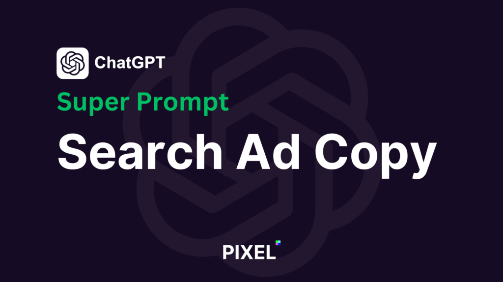 Chatgpt prompts for Search ad copy